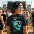 Wild Ones Never Die